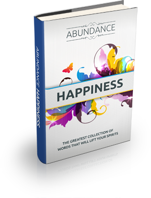 abundance happiness