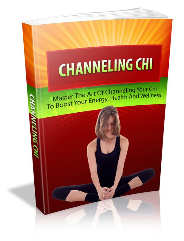Channeling Chi Complete Guide Meditation For Freedom