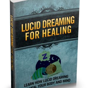 Lucid Dreaming Healing Through Sleep