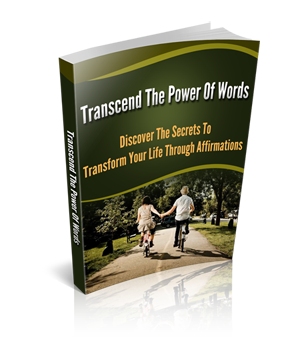 Transcend The Power of Words