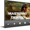 Mastering Your Destiny Package