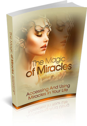 Using Miracles In Your Life Happiness