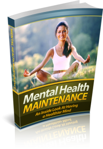 Mental Health Maintenance Be In Control